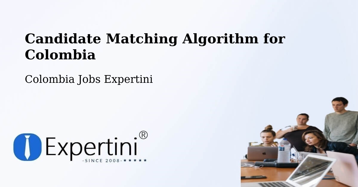 Candidate Matching Algorithm Overview – Cota - Colombia Jobs Expertini
