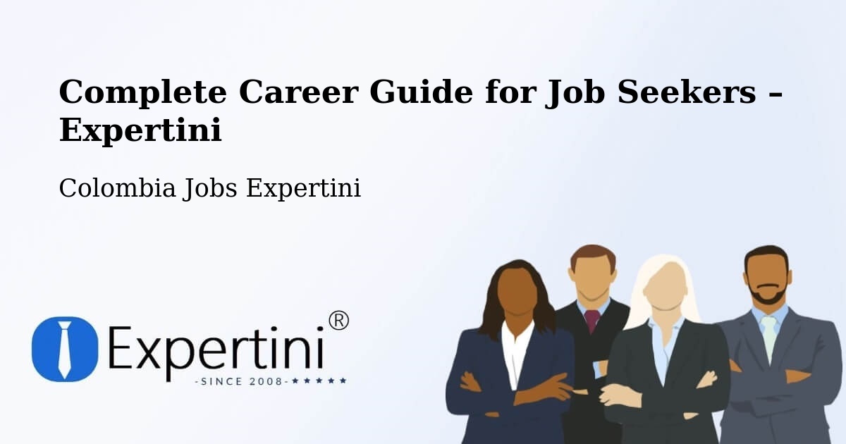 Career Guide for Job Seekers – Cota - Cota, Colombia Jobs Expertini