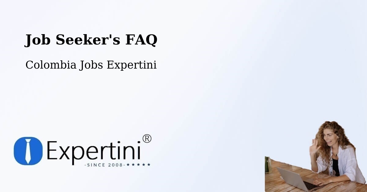 Job Seeker FAQ – Cota - Colombia Jobs Expertini